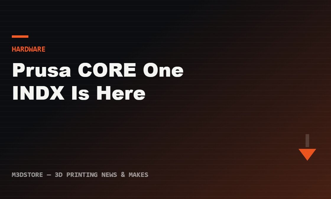 Prusa CORE One INDX: 8-Material Printing With Near-Zero Waste Is Now on Sale