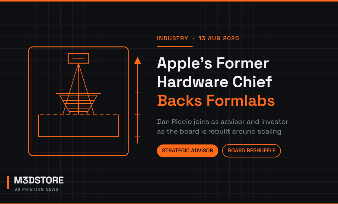 Apple’s Former Hardware Chief Just Bought Into Formlabs — and the Board Was Rebuilt the Same Day